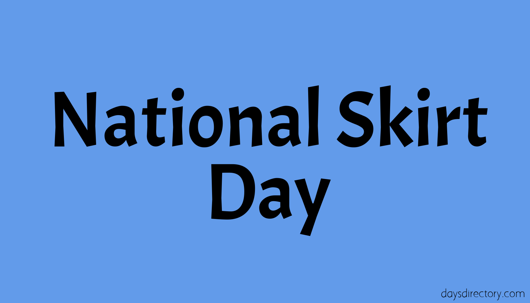National Skirt Day