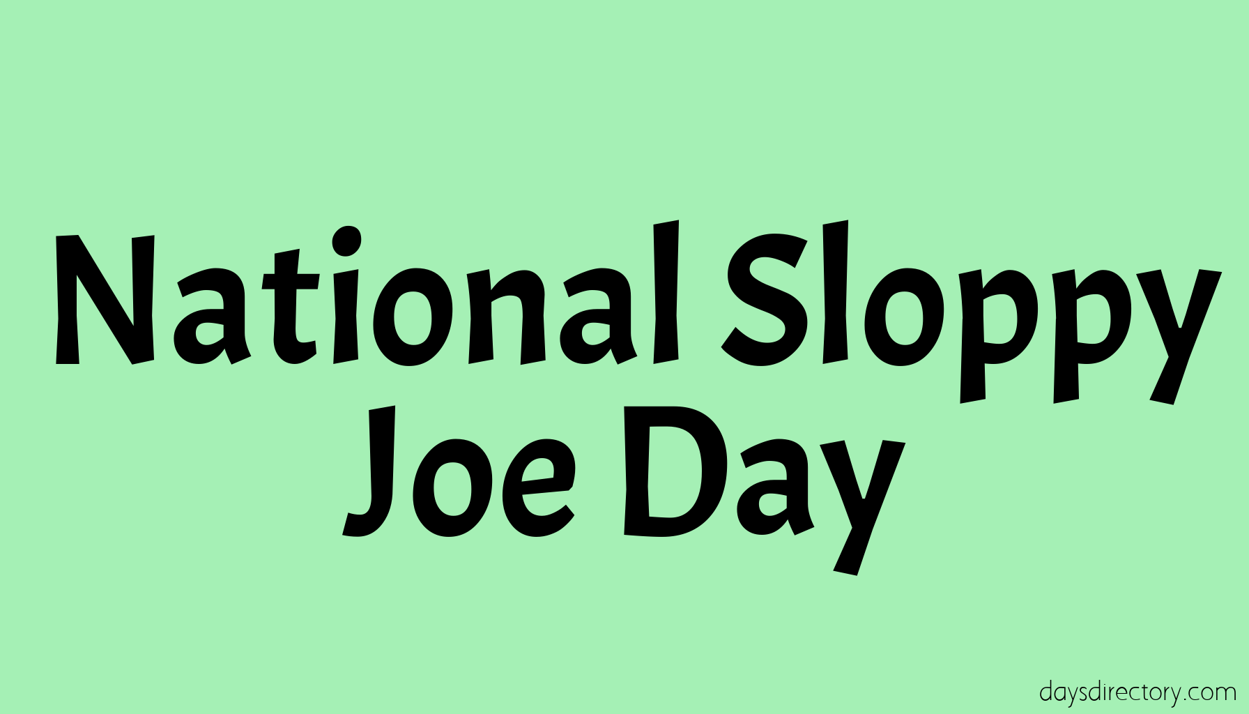 National Sloppy Joe Day