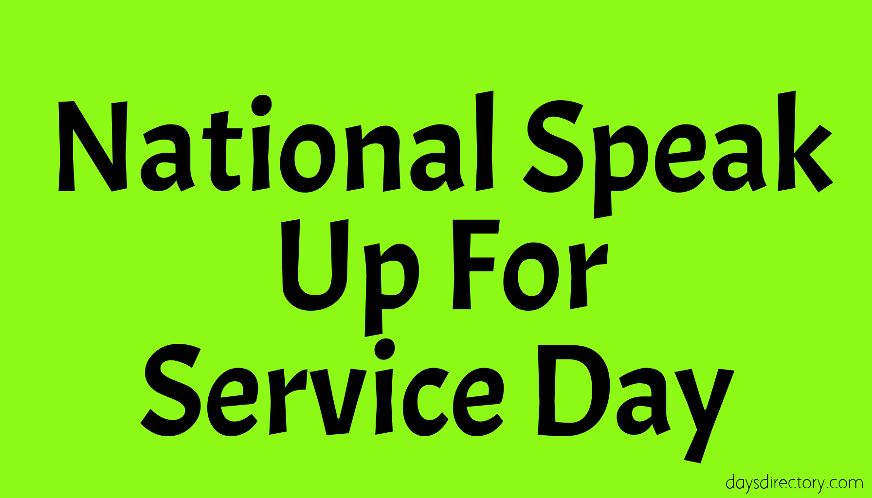 National Speak Up For Service Day