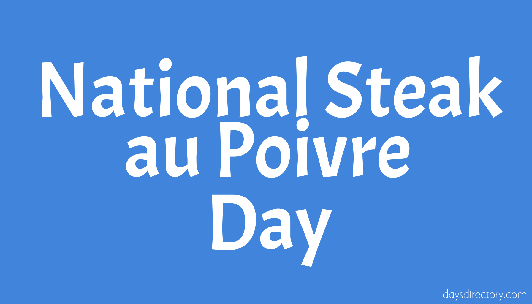 National Steak au Poivre Day