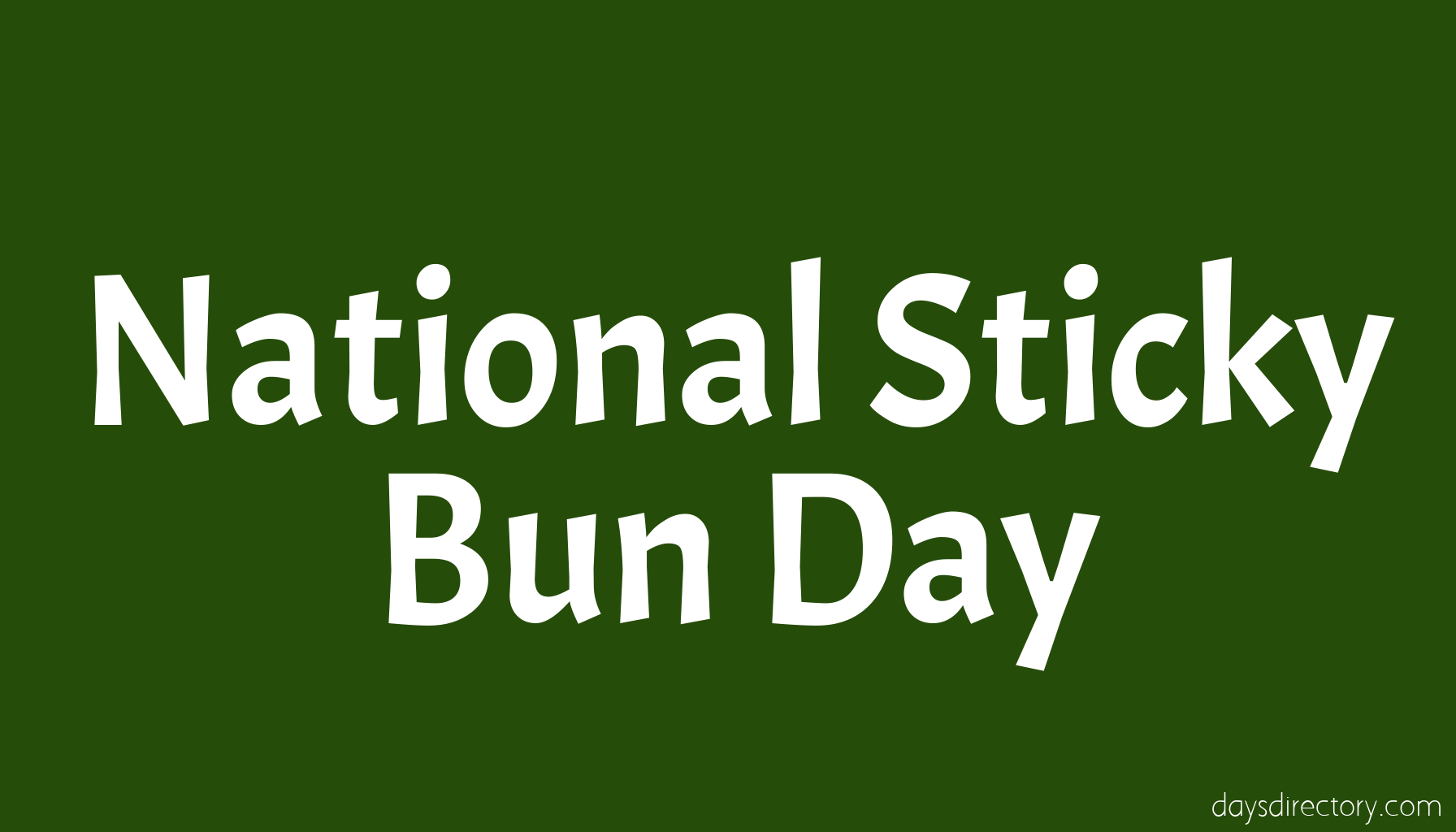 National Sticky Bun Day