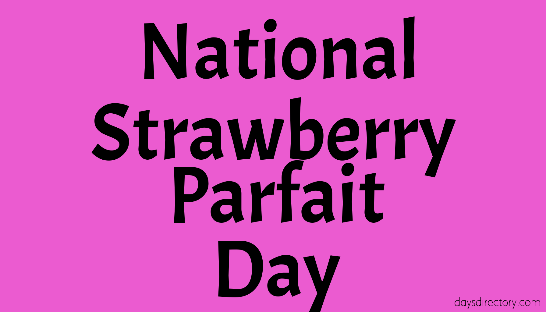 National Strawberry Parfait Day