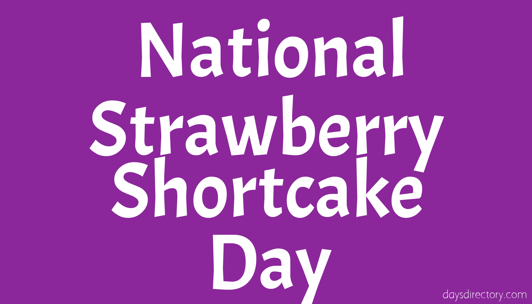 National Strawberry Shortcake Day