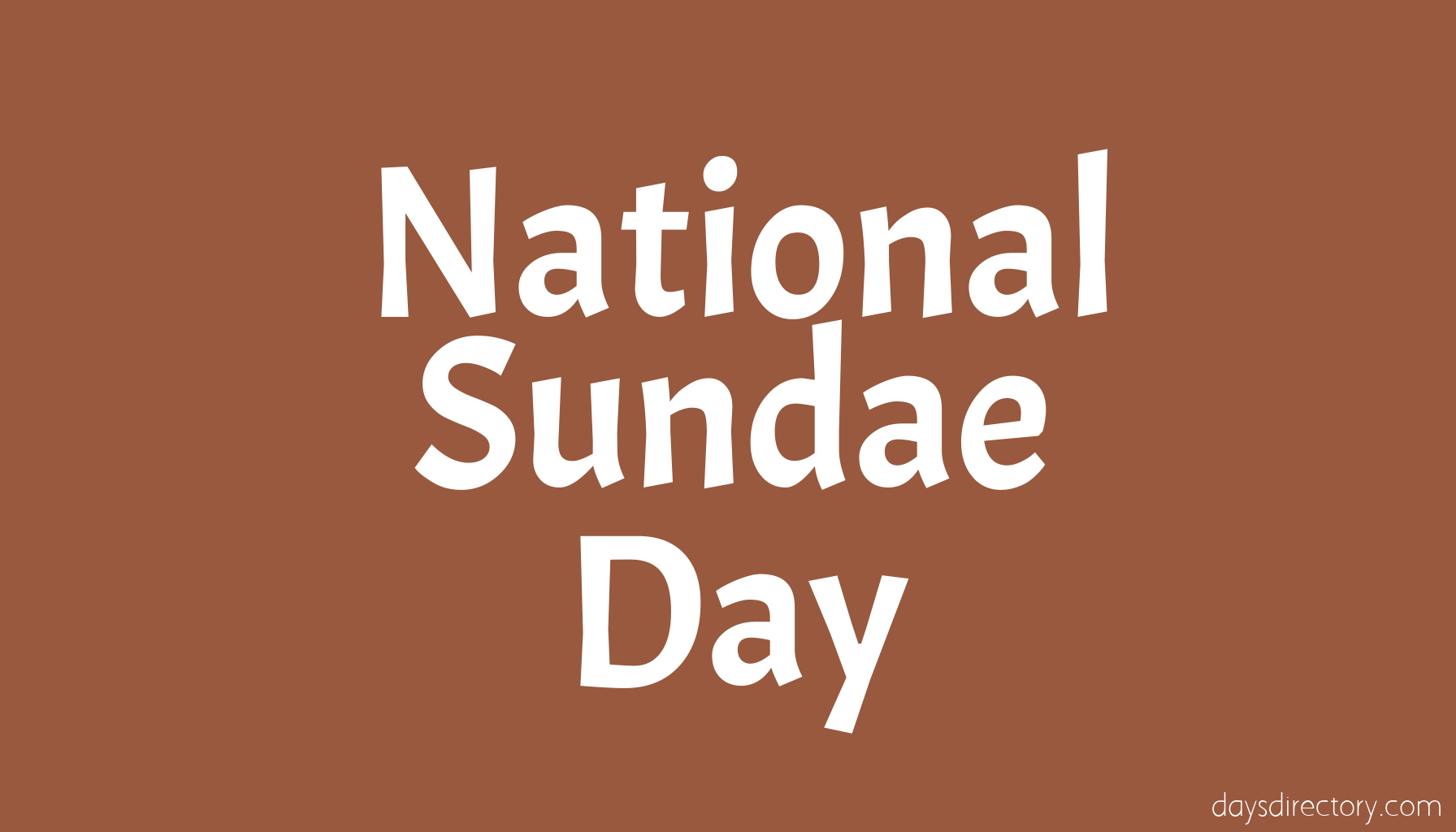 National Sundae Day
