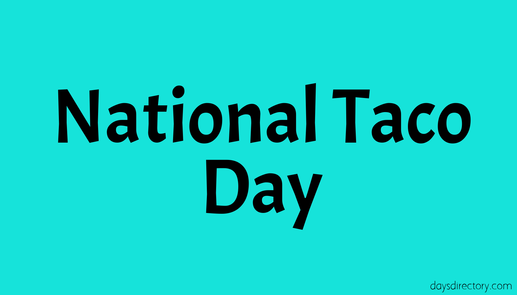 National Taco Day