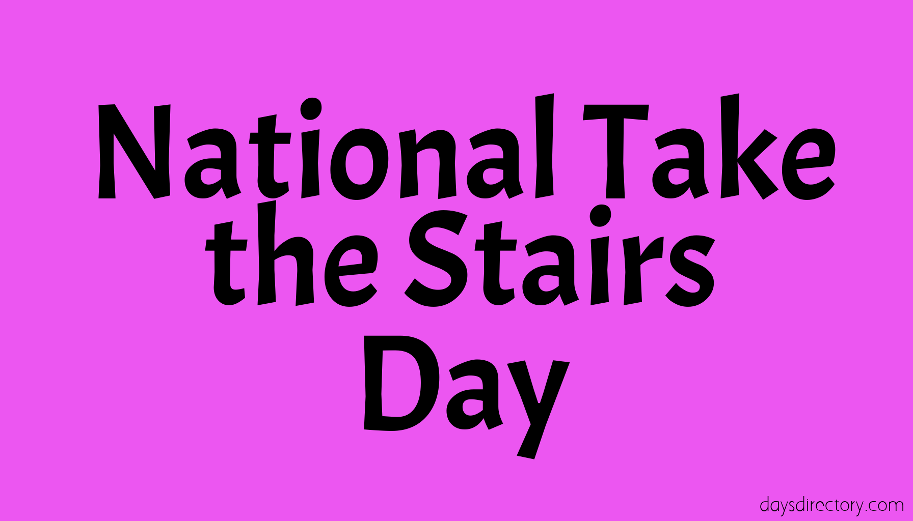 National Take the Stairs Day
