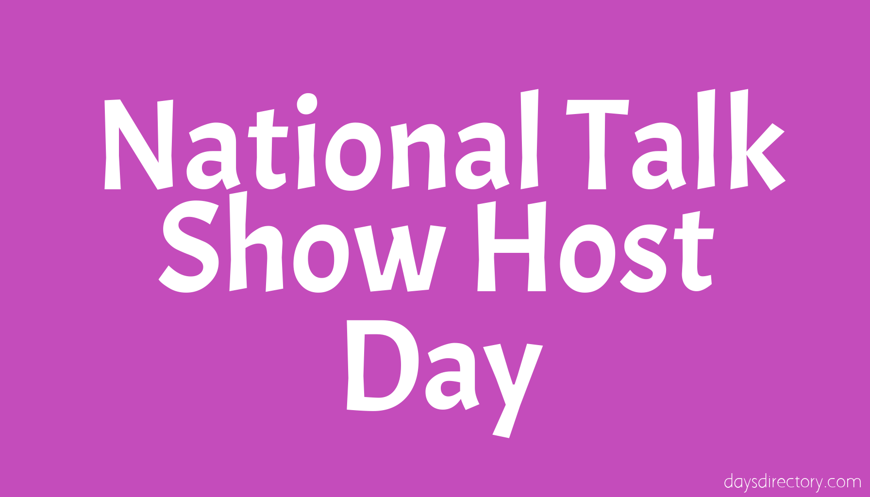 National Talk Show Host Day