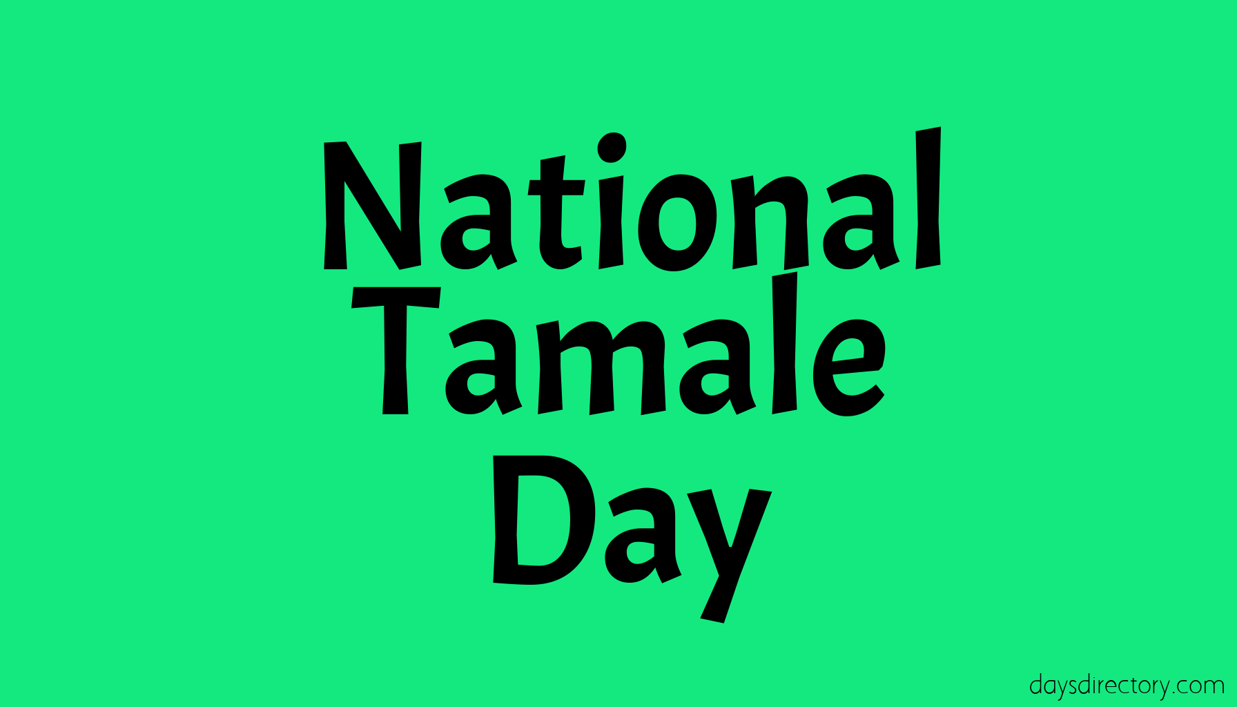 National Tamale Day