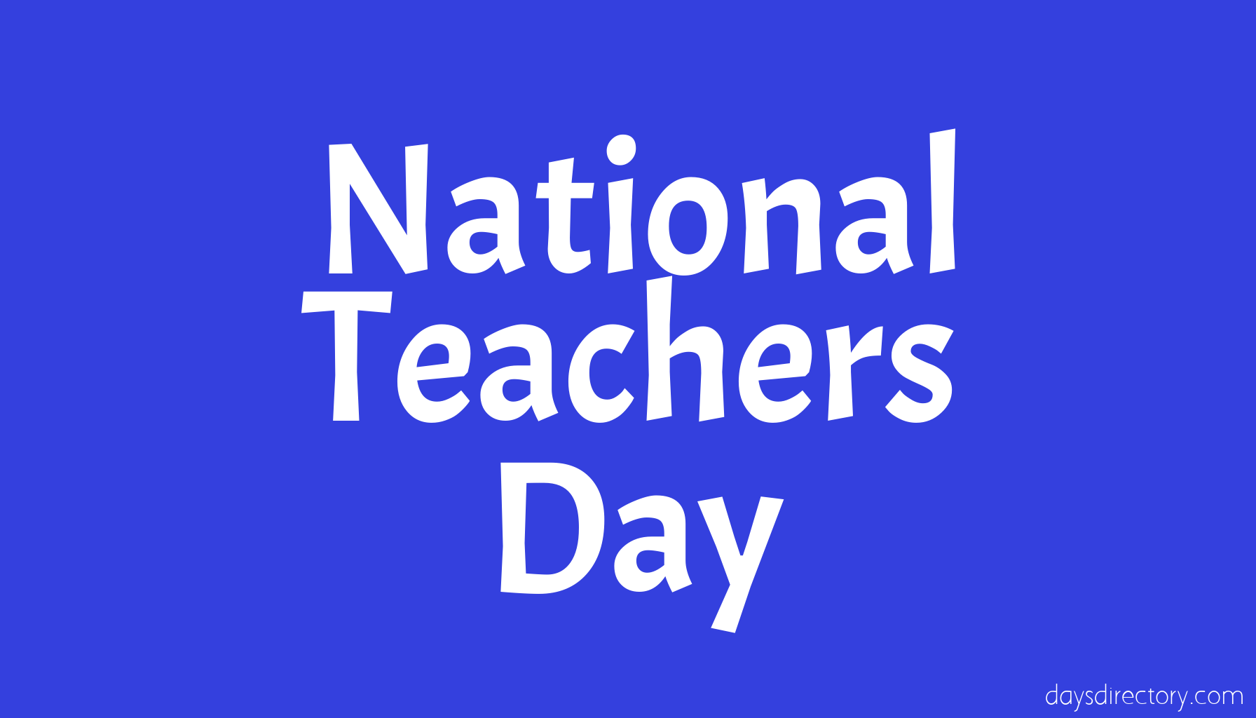 National Teachers Day