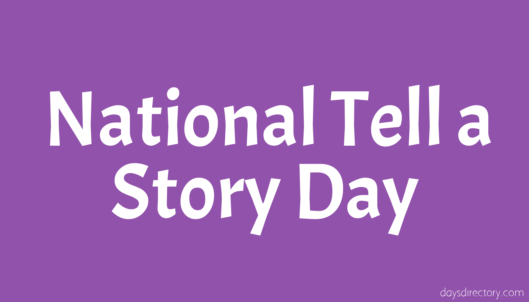 National Tell a Story Day