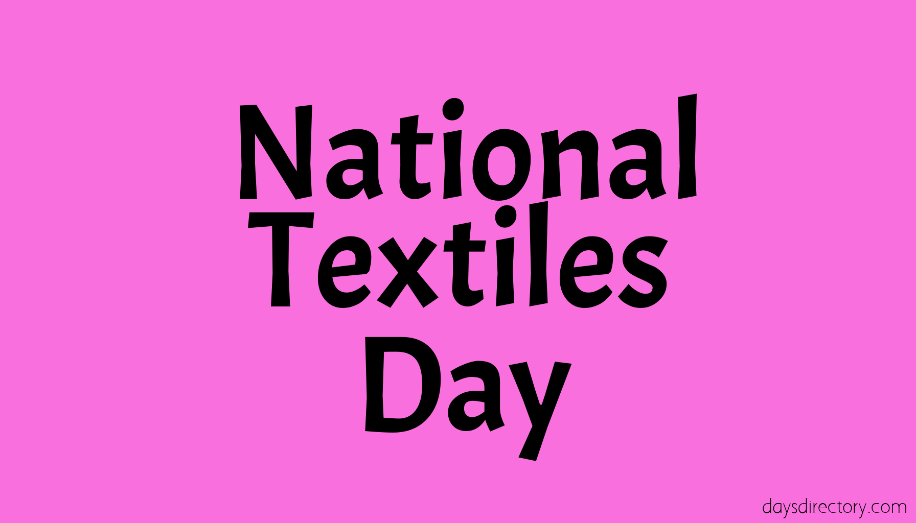 National Textiles Day