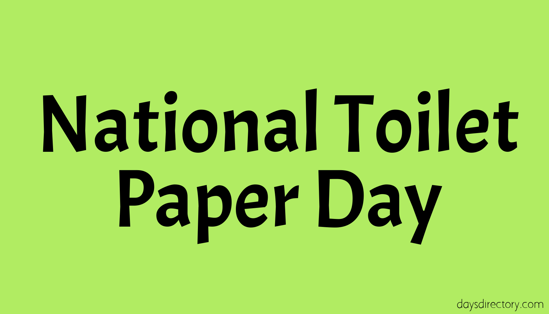 National Toilet Paper Day