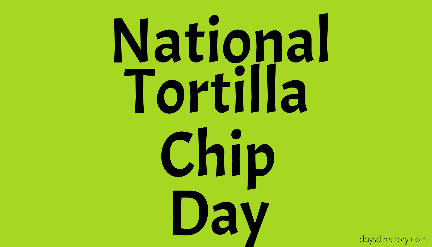 National Tortilla Chip Day