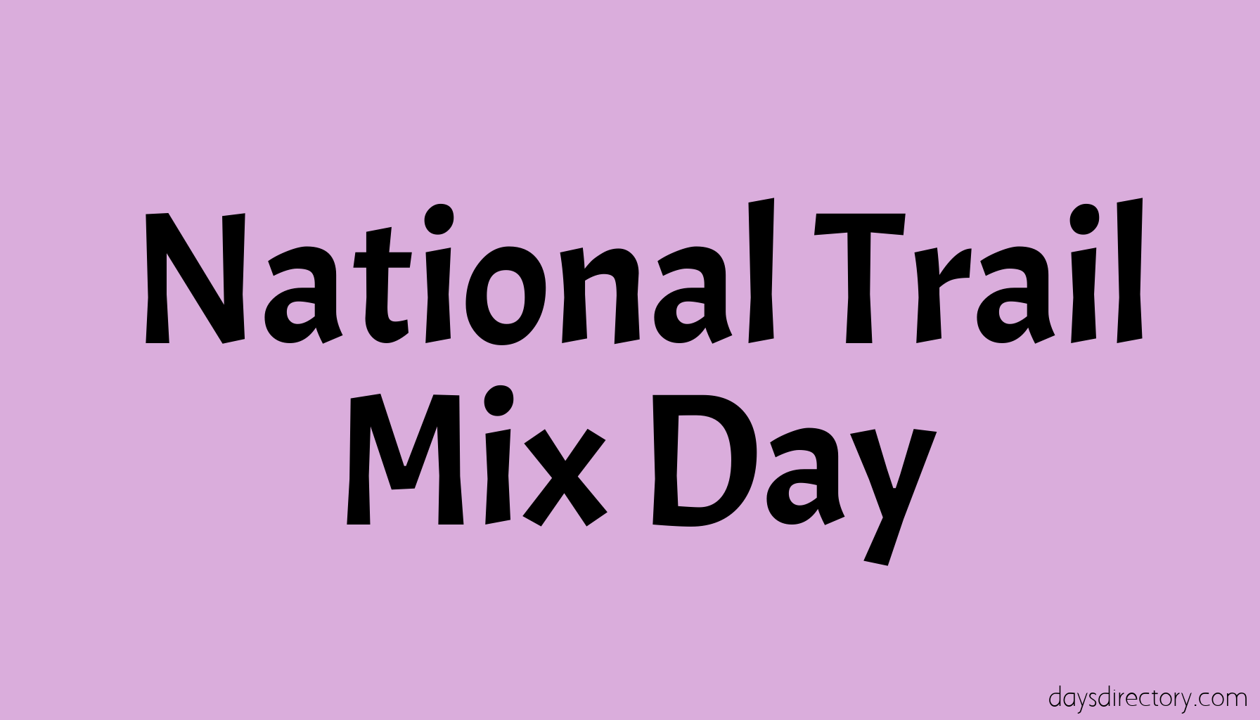 National Trail Mix Day