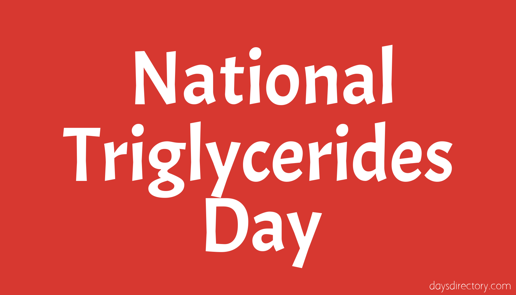 National Triglycerides Day