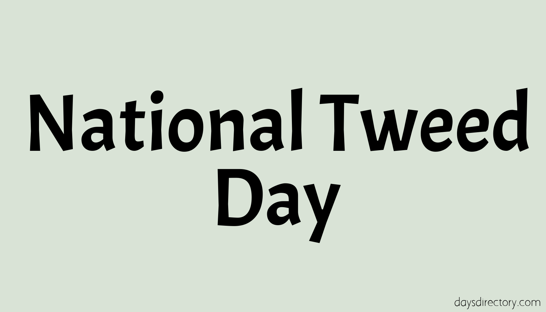 National Tweed Day