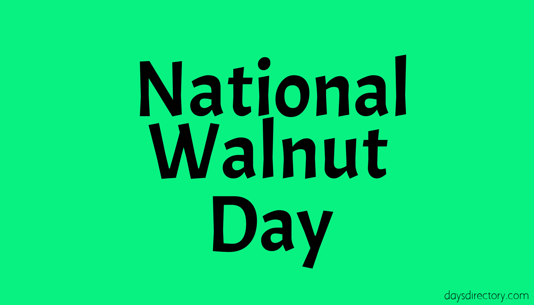 National Walnut Day