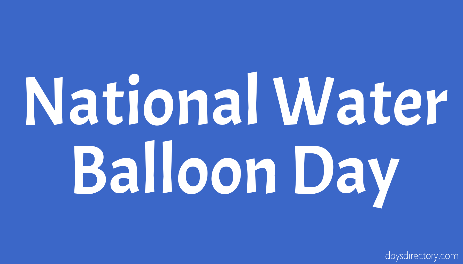 National Water Balloon Day