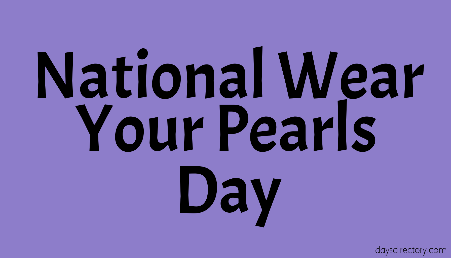 National Wear Your Pearls Day