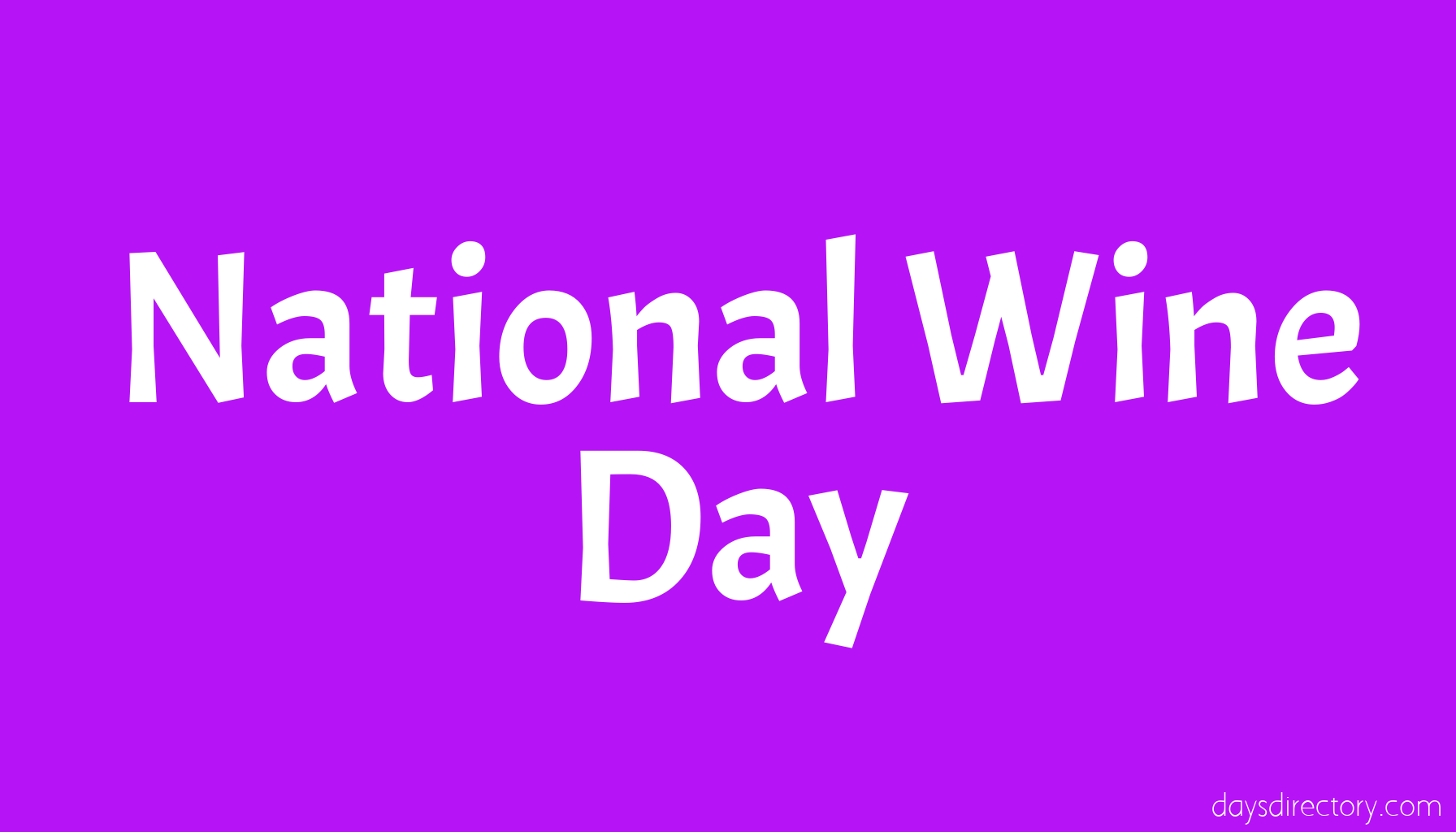 National Wine Day