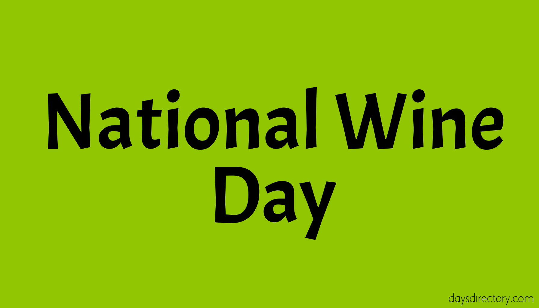 National Wine Day