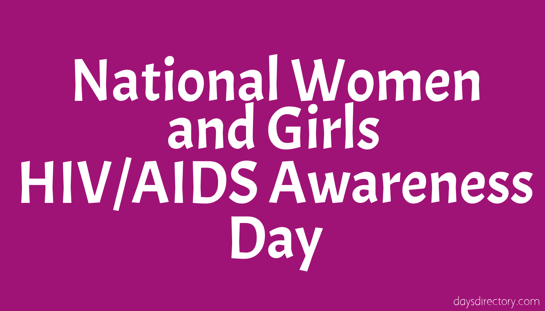 National Women and Girls HIV/AIDS Awareness Day