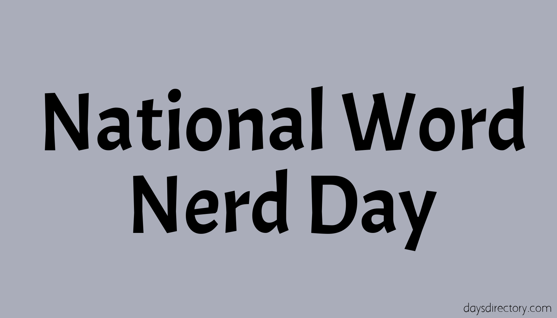 National Word Nerd Day