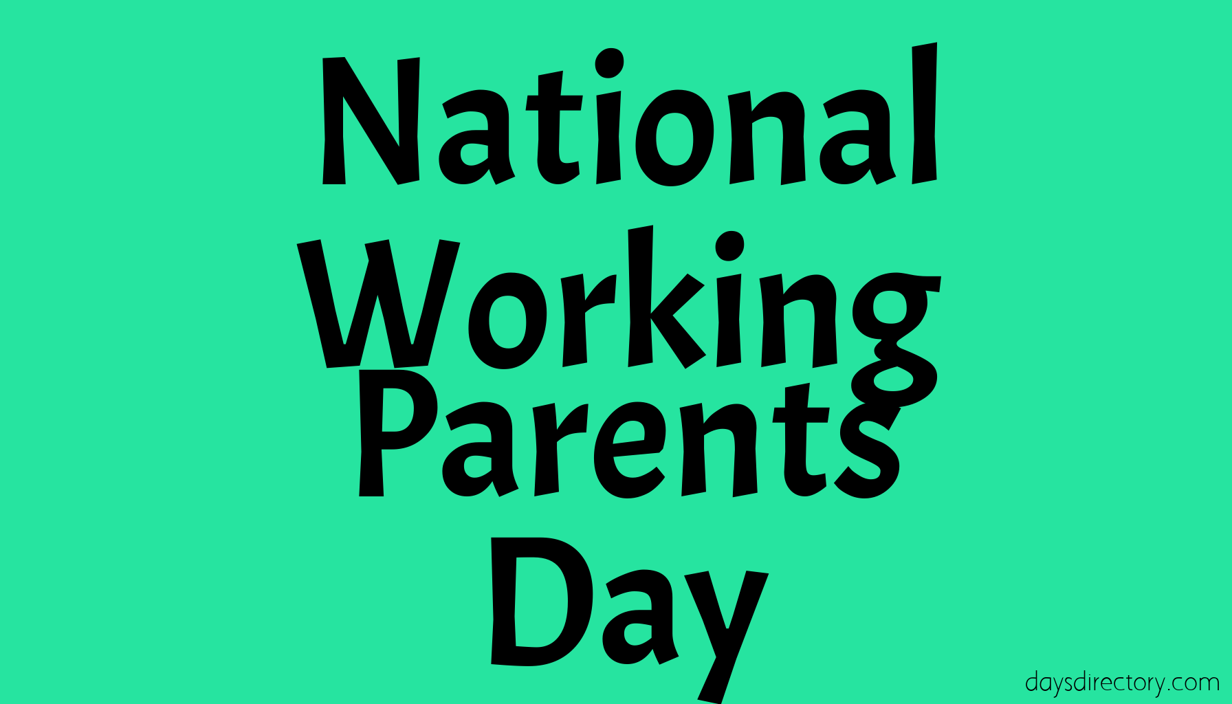 National Working Parents Day