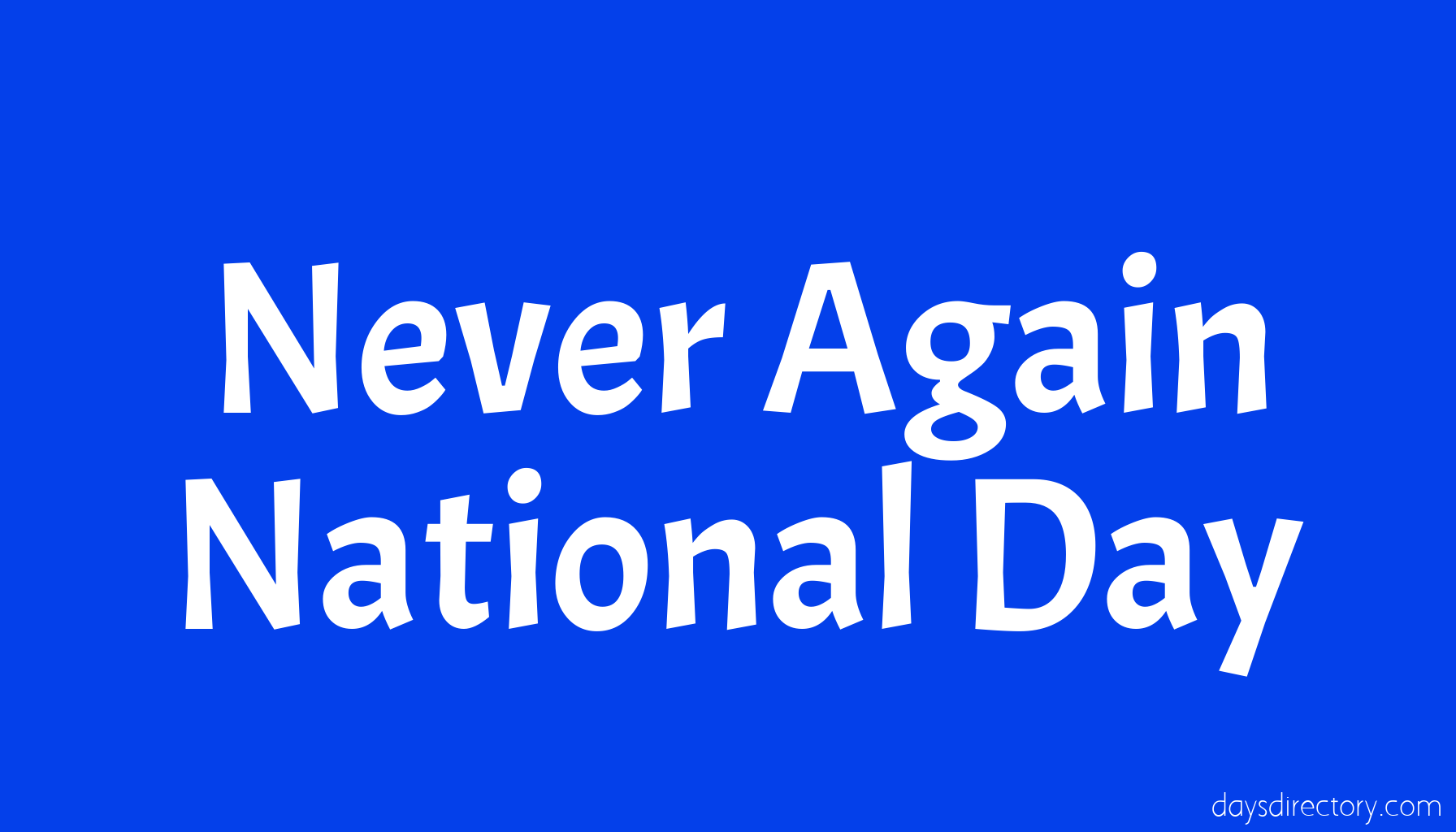 Never Again National Day