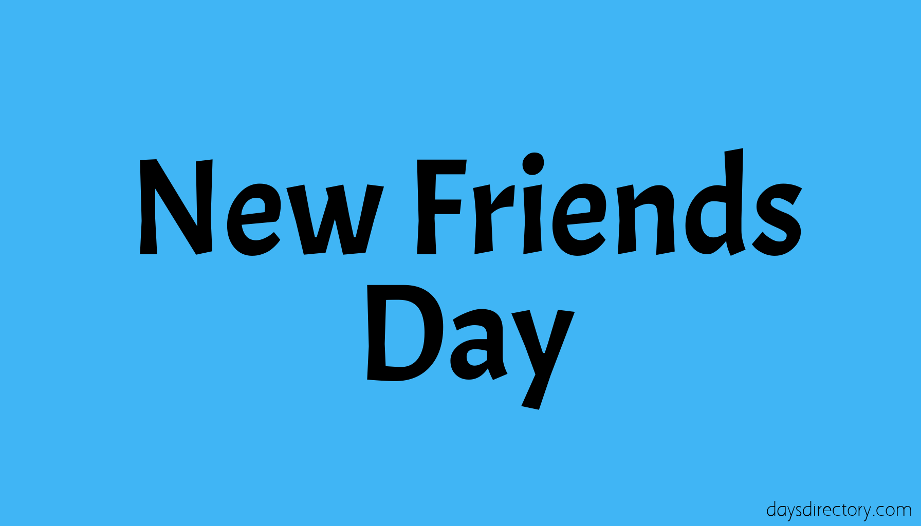 New Friends Day