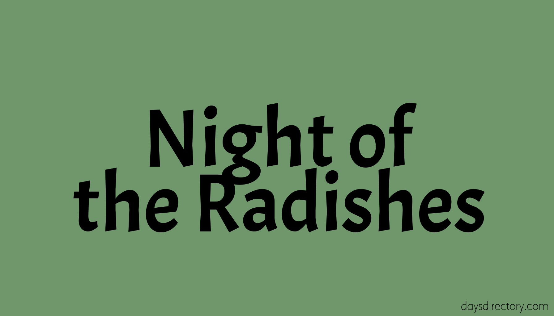 Night of the Radishes