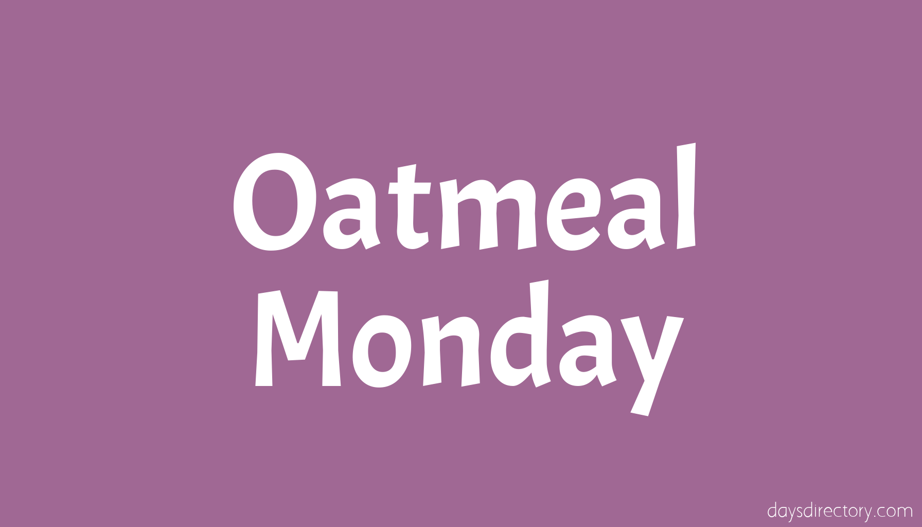 Oatmeal Monday
