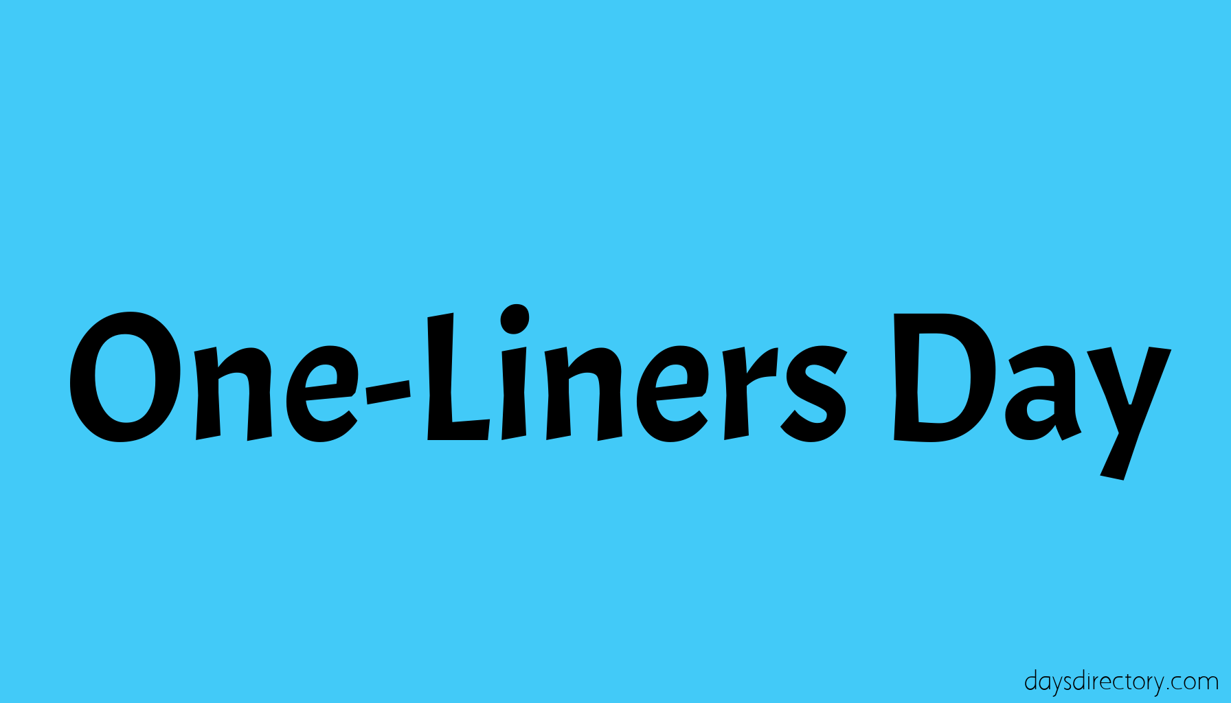 One-Liners Day