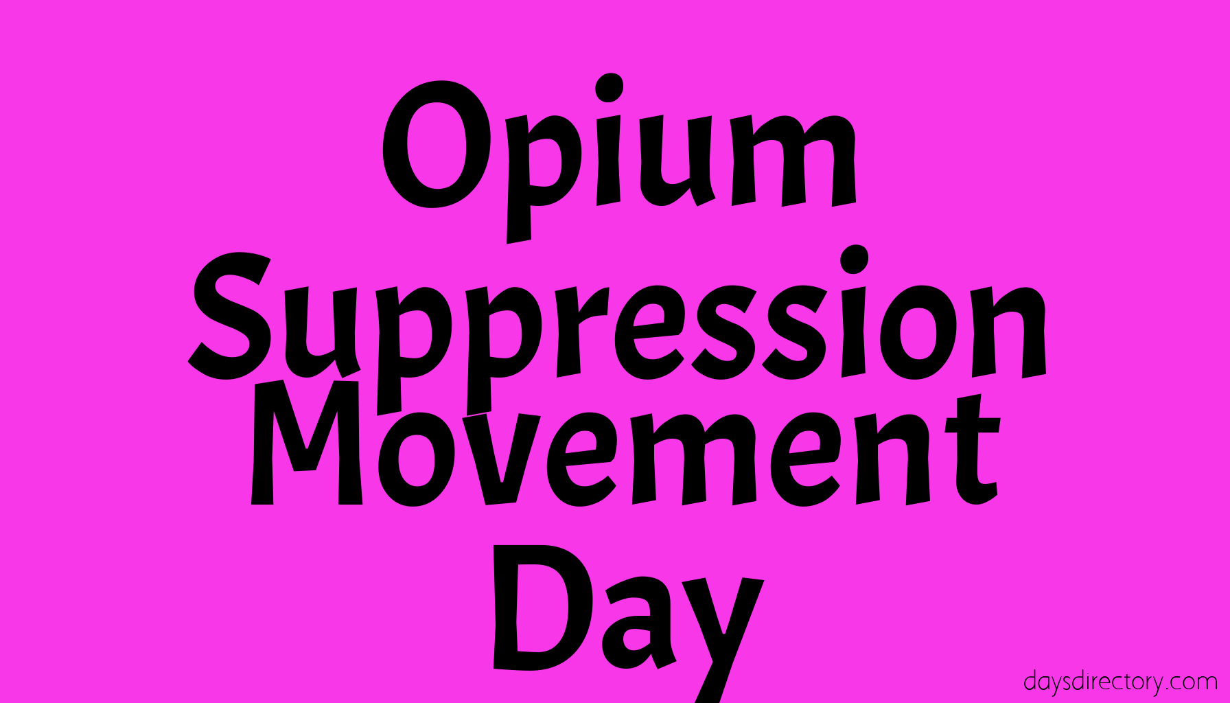 Opium Suppression Movement Day
