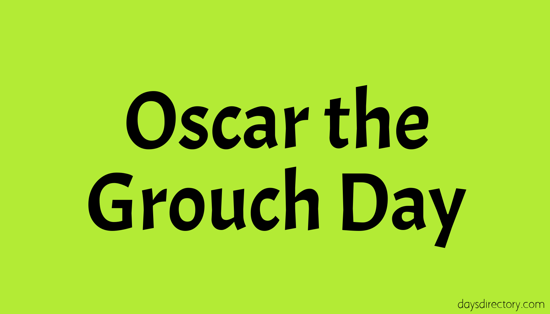 Oscar the Grouch Day