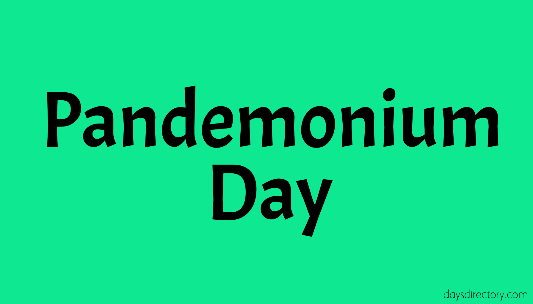Pandemonium Day