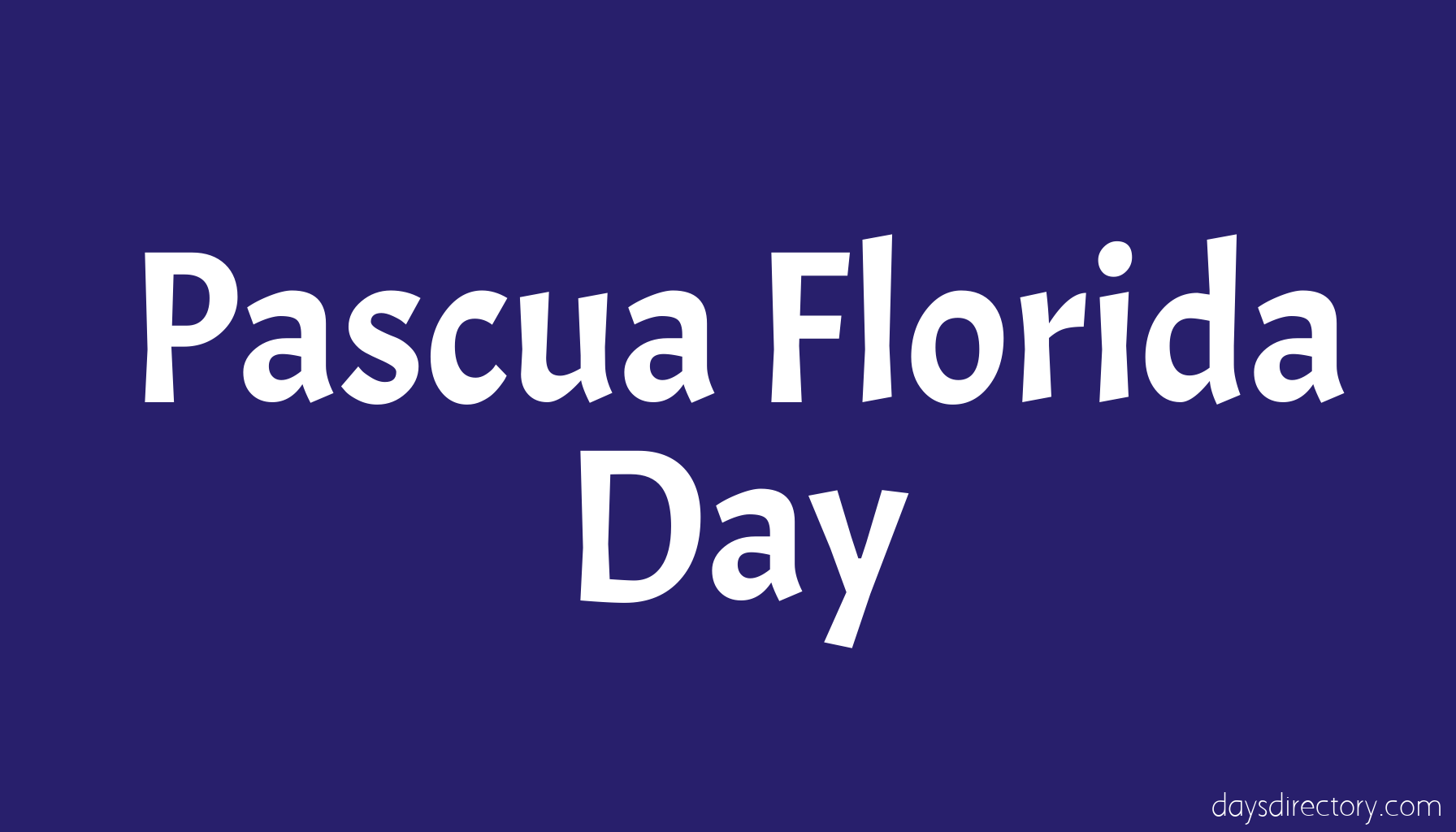 Pascua Florida Day