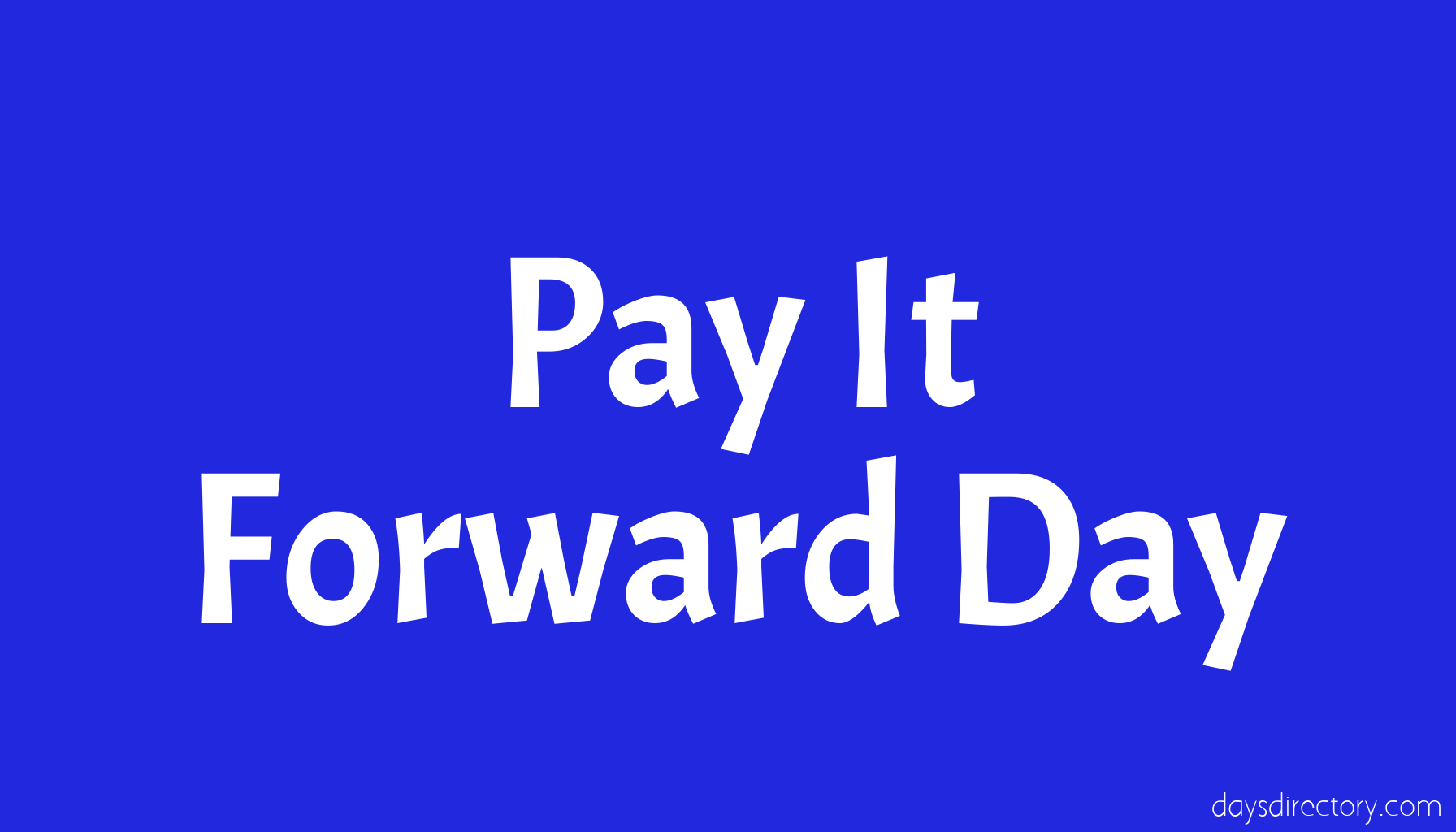 Pay It Forward Day