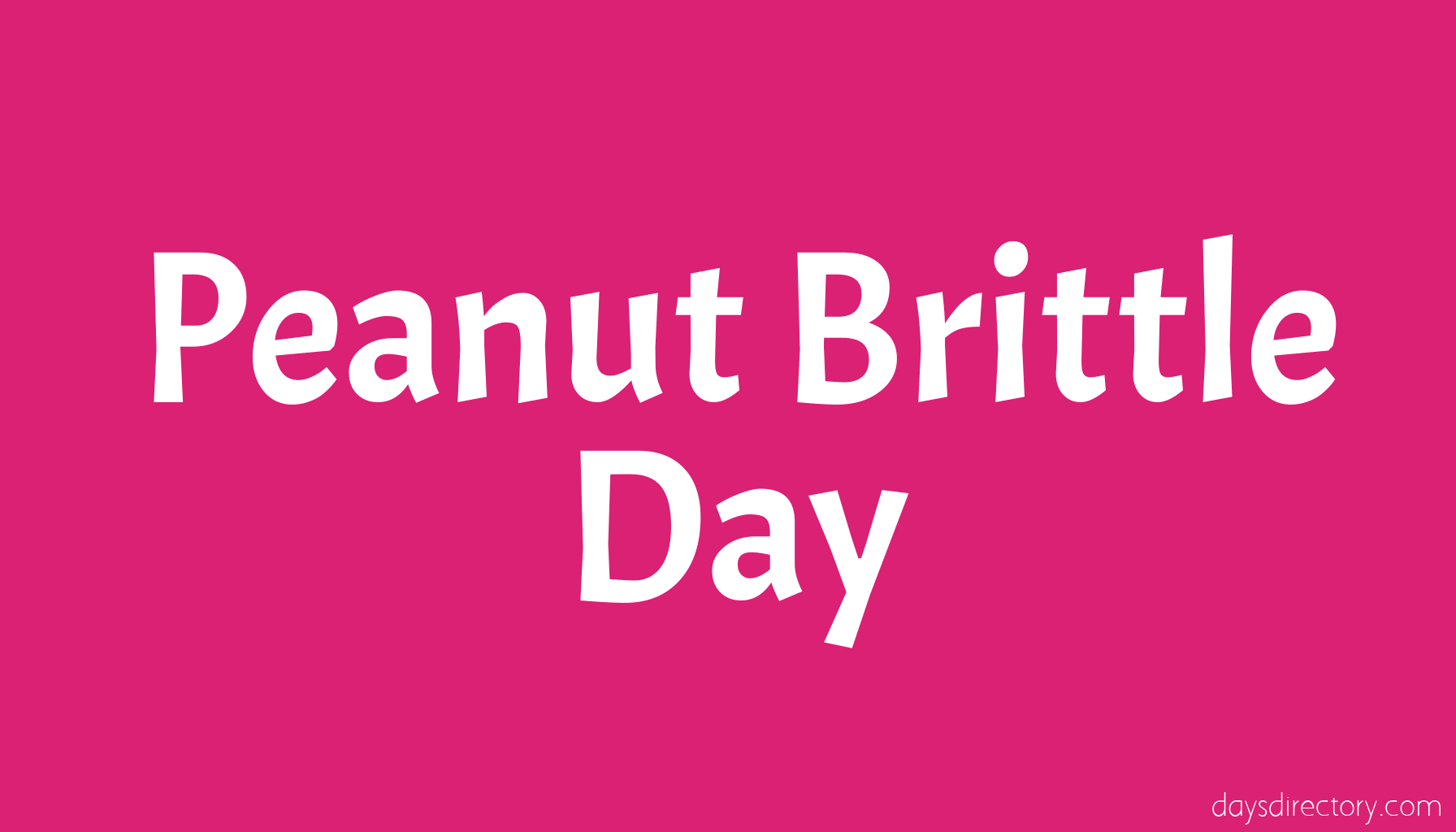 Peanut Brittle Day