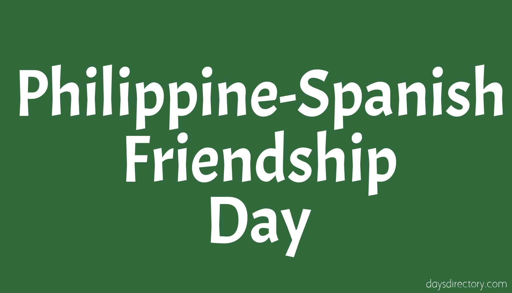 Philippine-Spanish Friendship Day