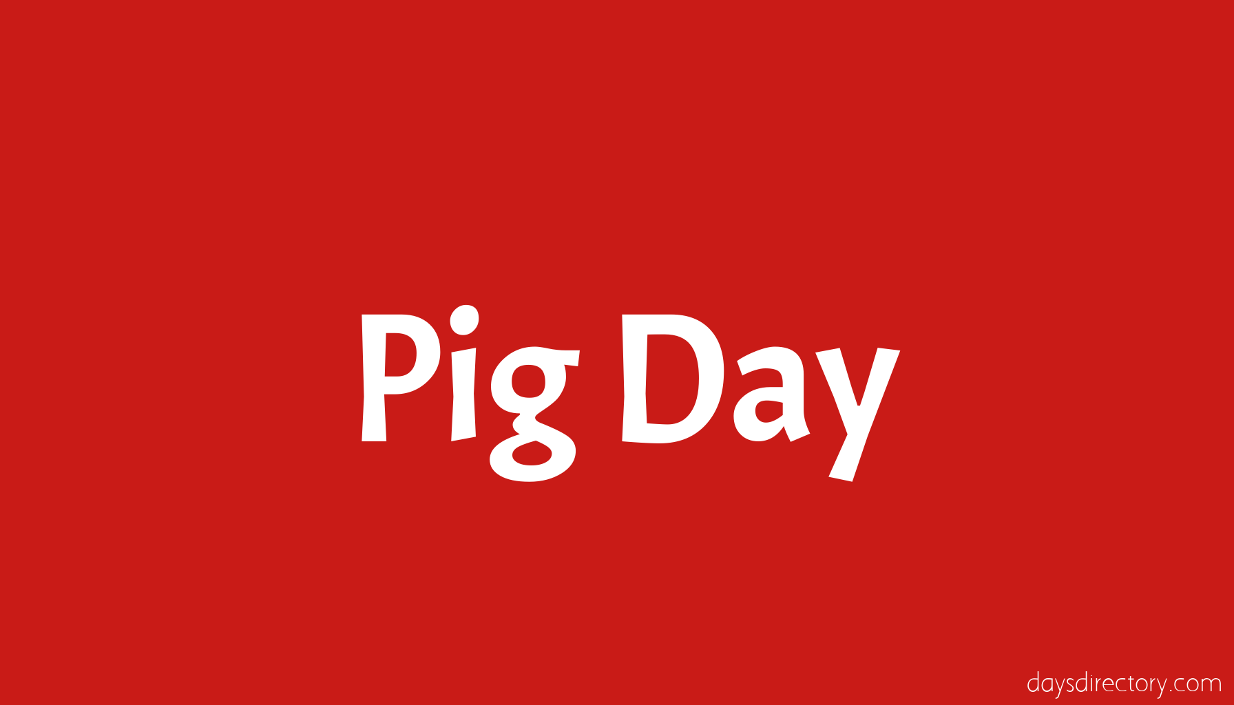 Pig Day