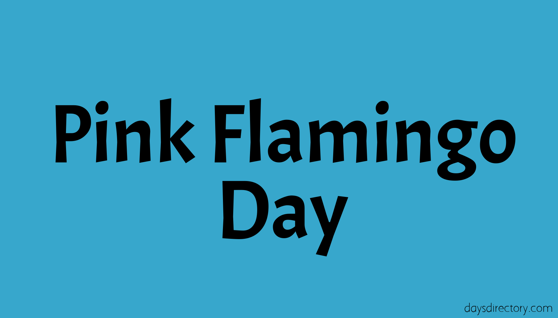 Pink Flamingo Day