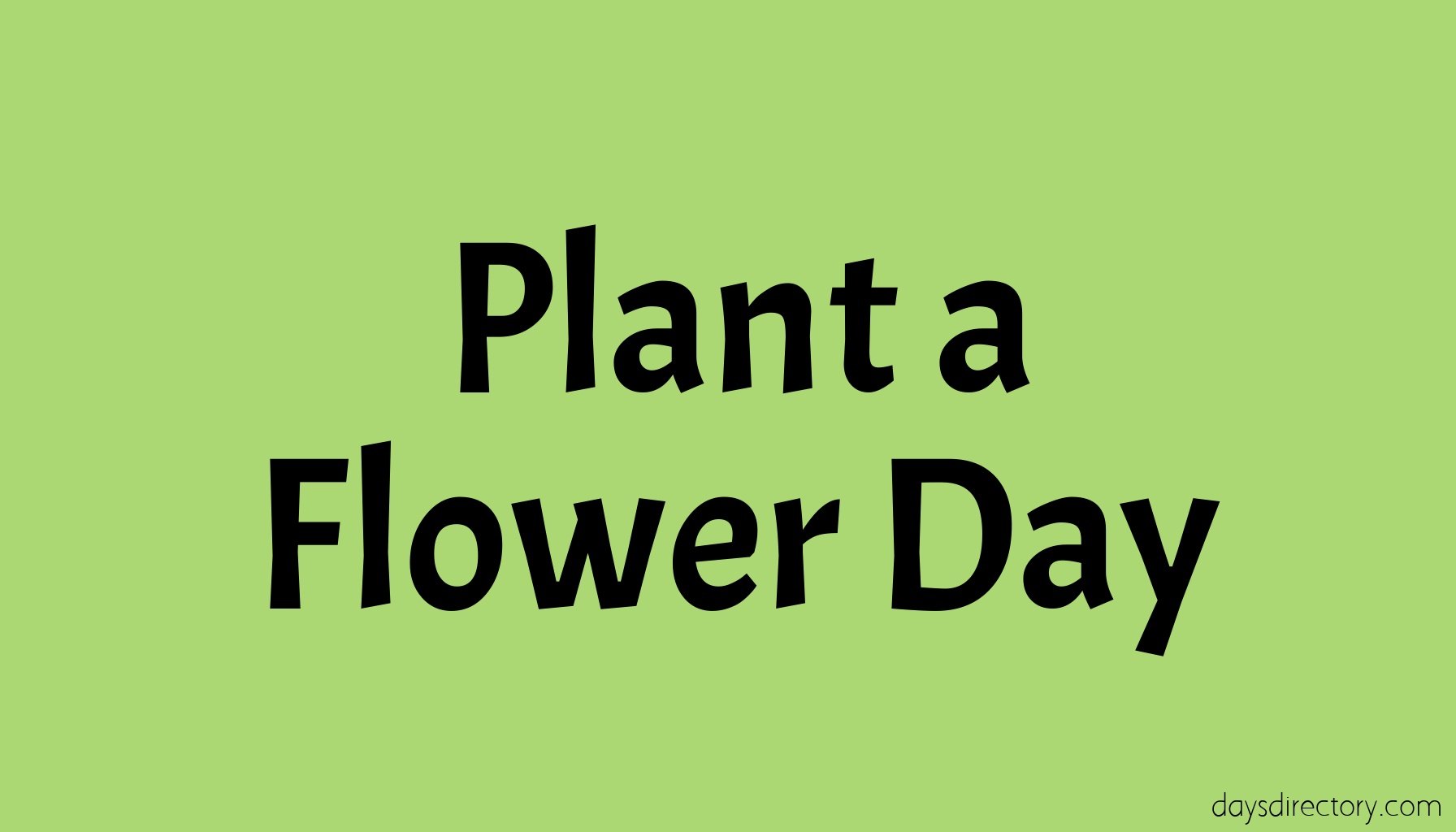 Plant a Flower Day