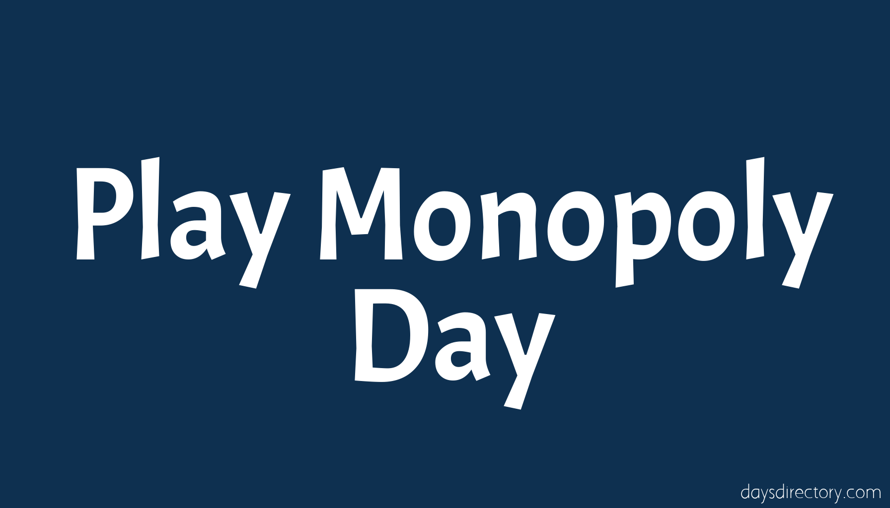 Play Monopoly Day