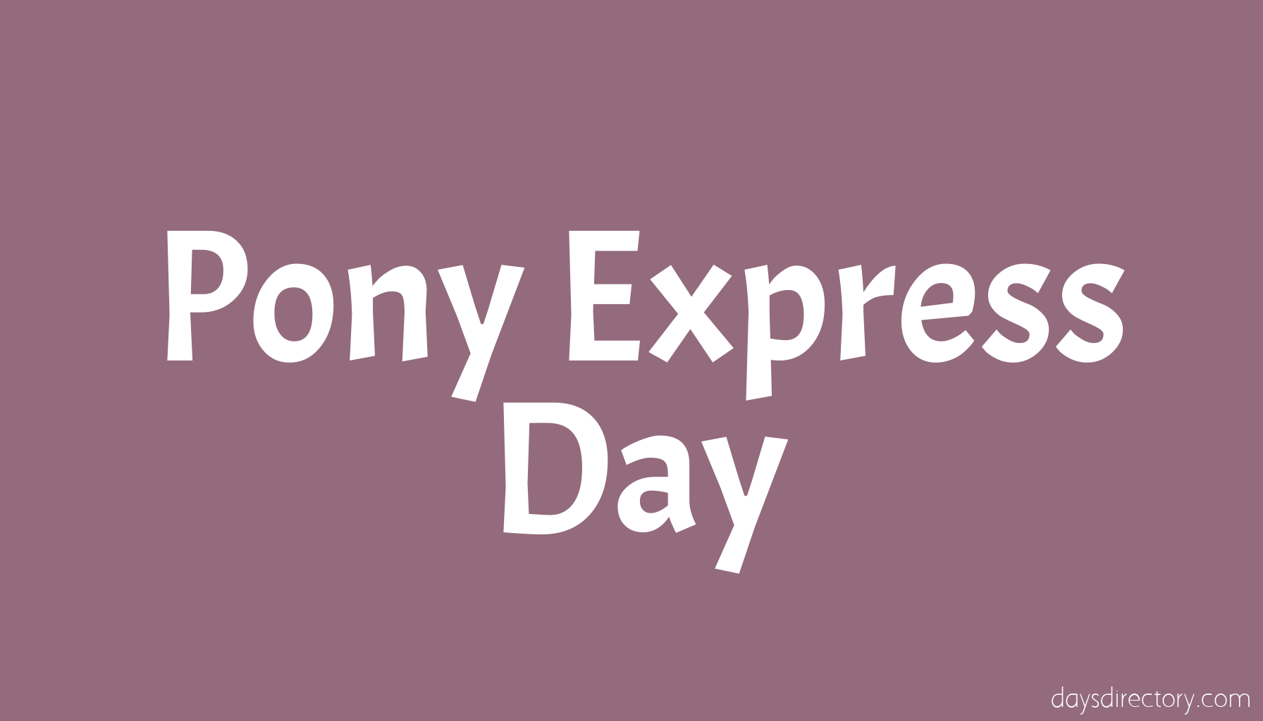 Pony Express Day