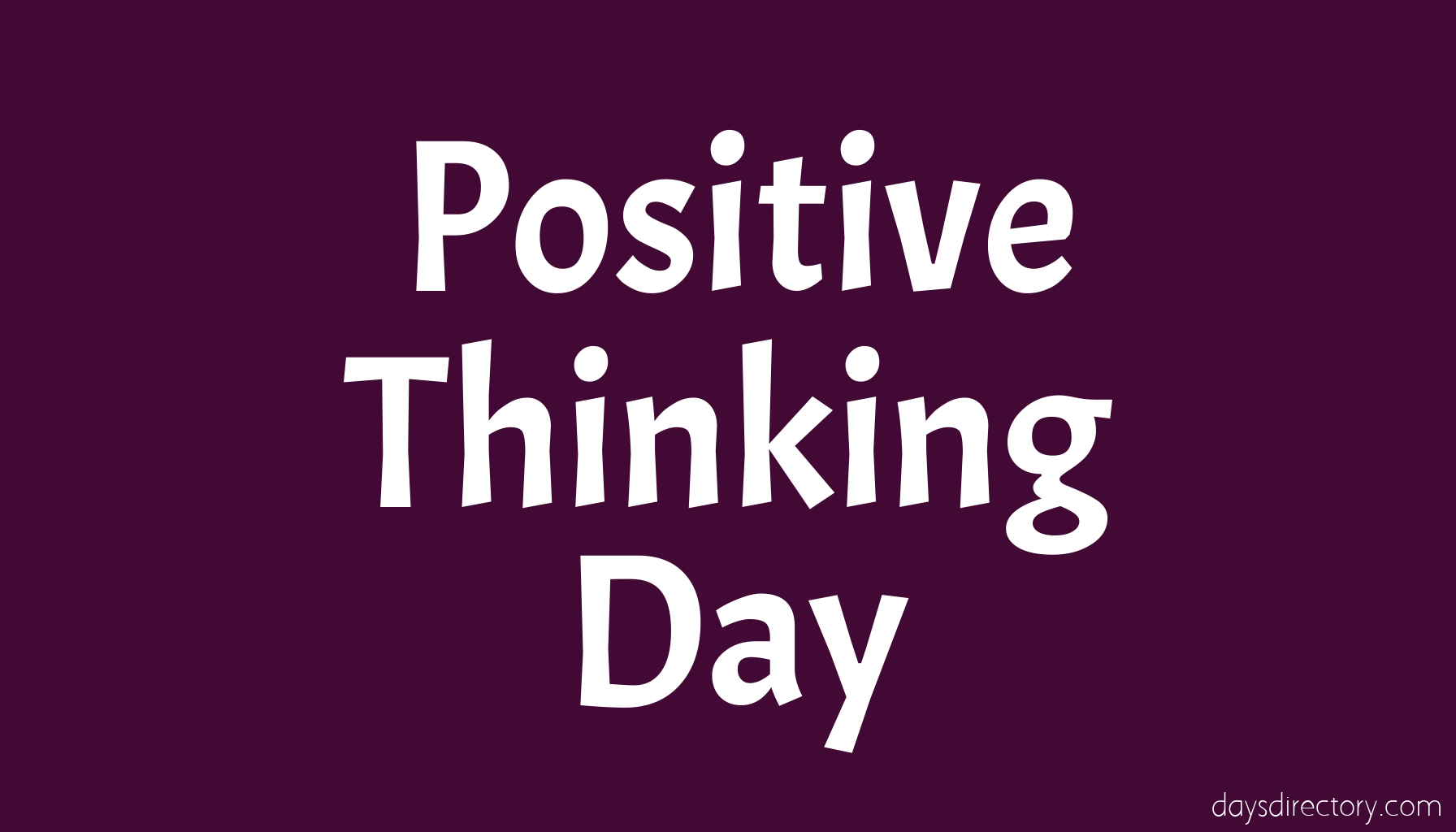 Positive Thinking Day