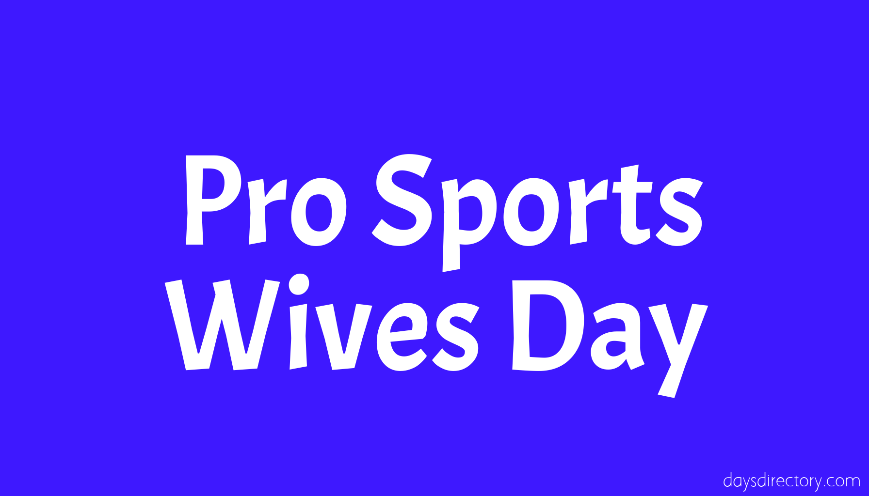 Pro Sports Wives Day