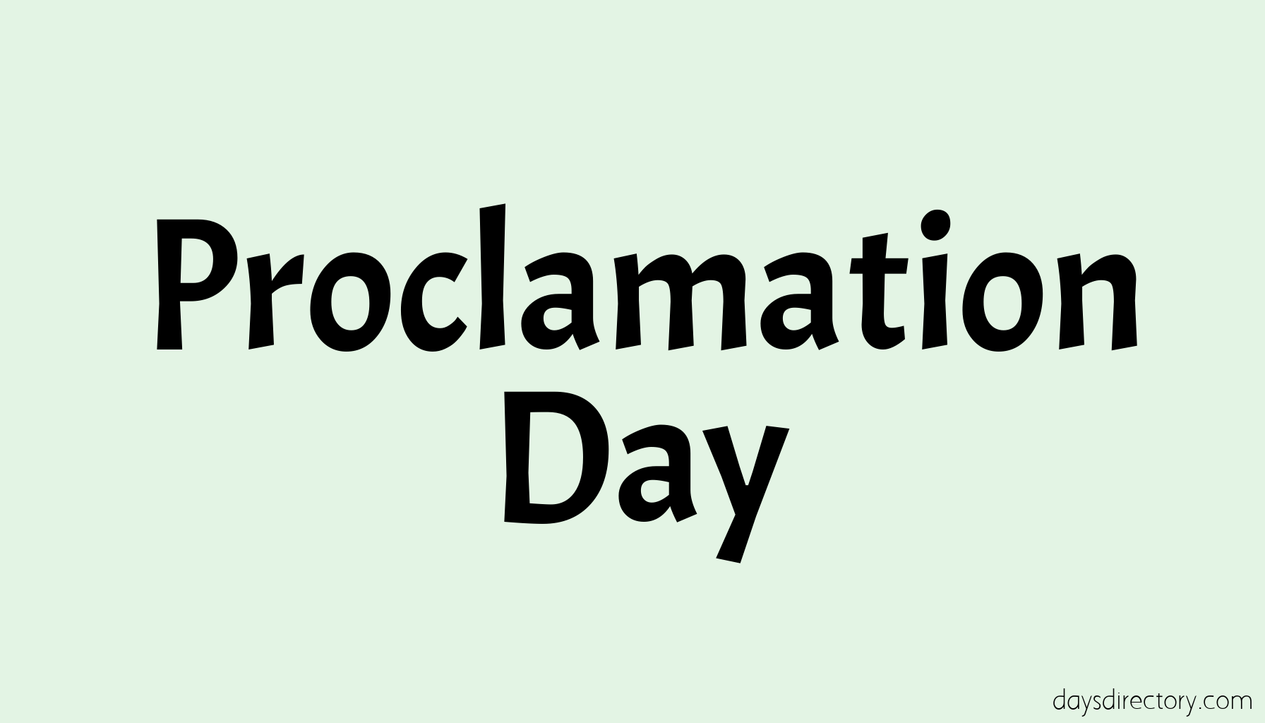 Proclamation Day