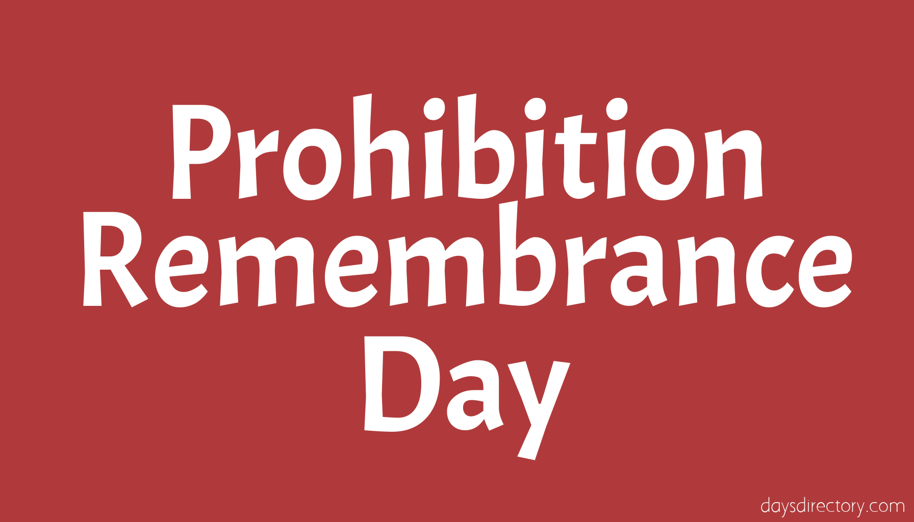 Prohibition Remembrance Day