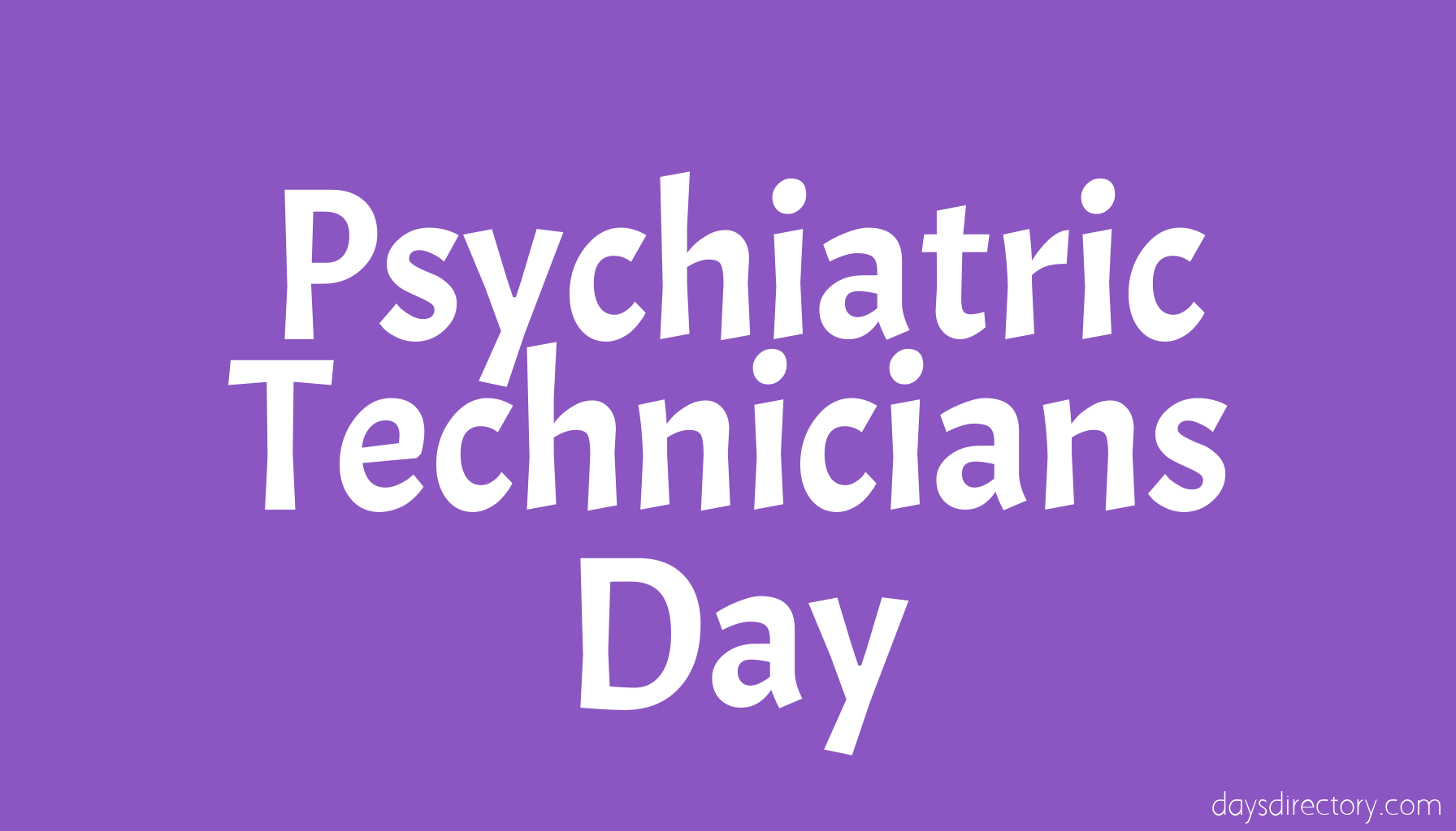 Psychiatric Technicians Day